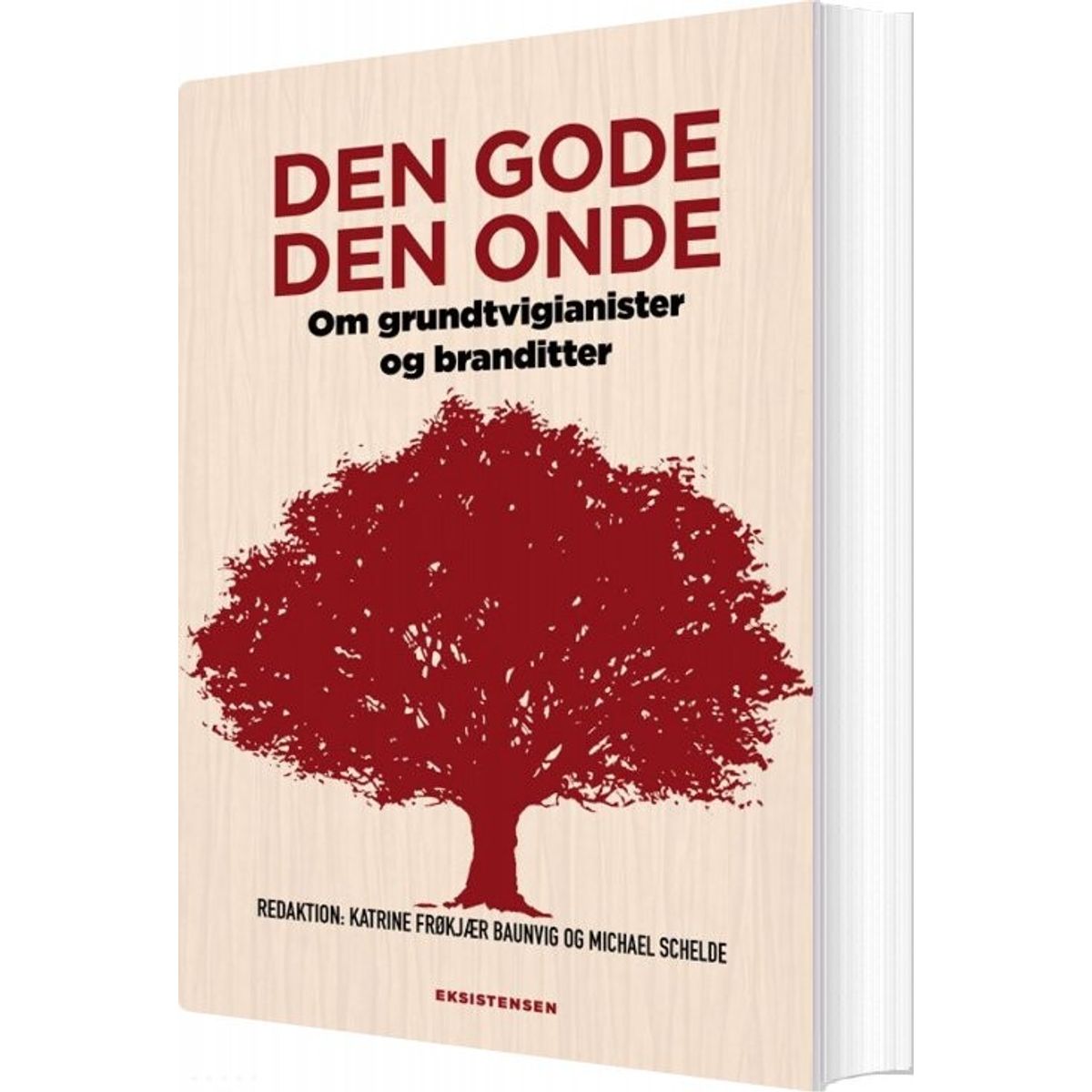 Den Gode Den Onde - Michael Schelde - Bog