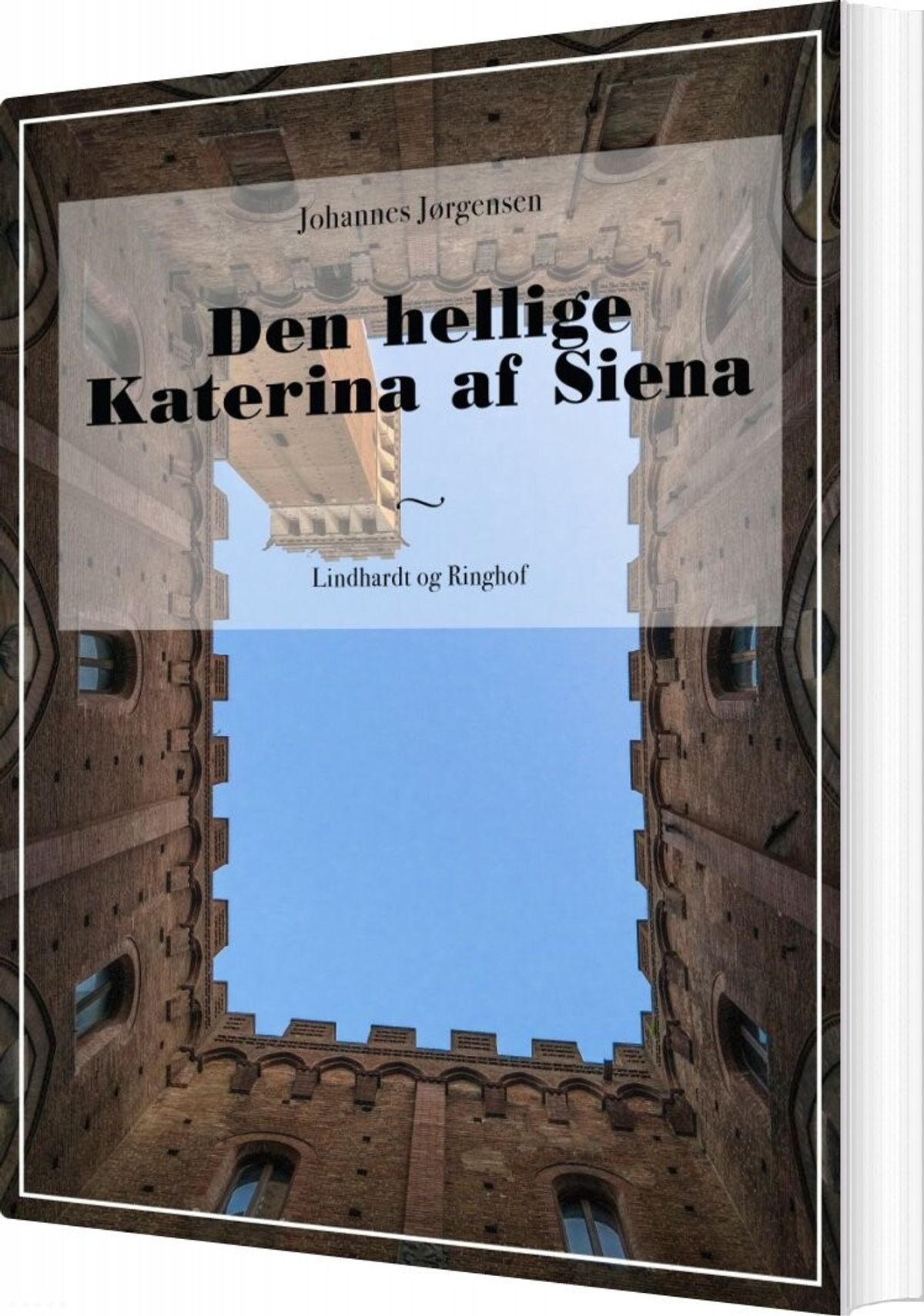 Den Hellige Katerina Af Siena - Johannes Jørgensen - Bog