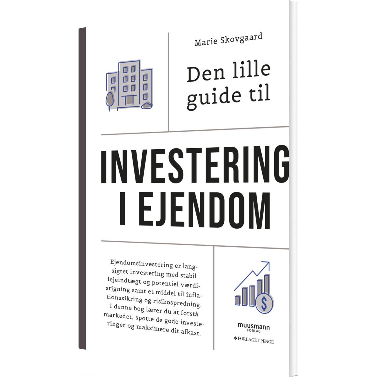 Den Lille Guide Til Investering I Ejendom - Marie Skovgaard - Bog