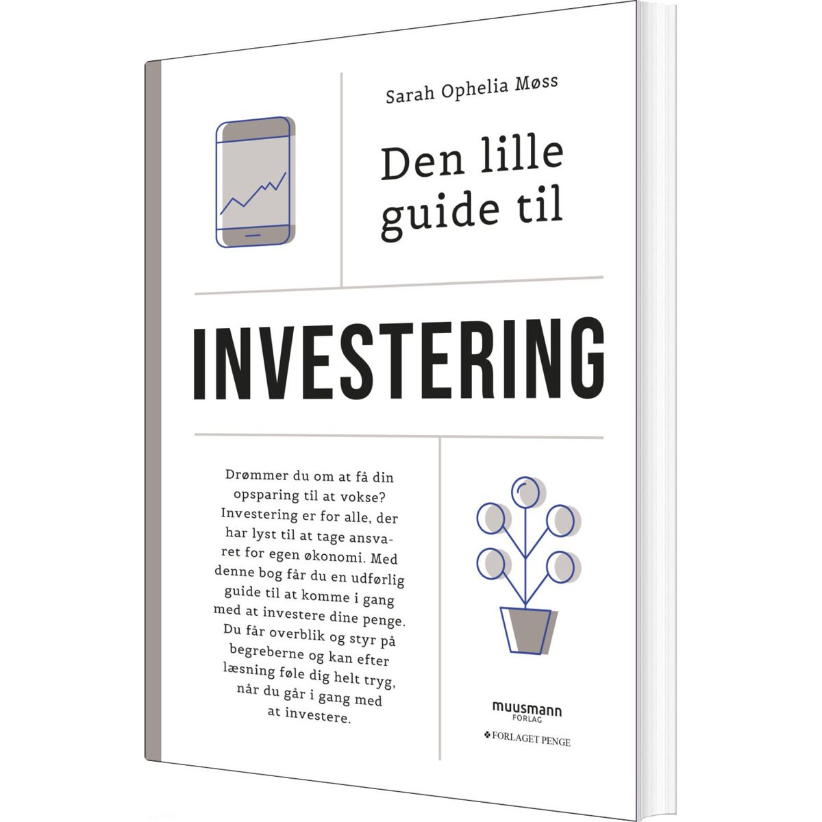 Den Lille Guide Til Investering - Sarah Ophelia Møss - Bog