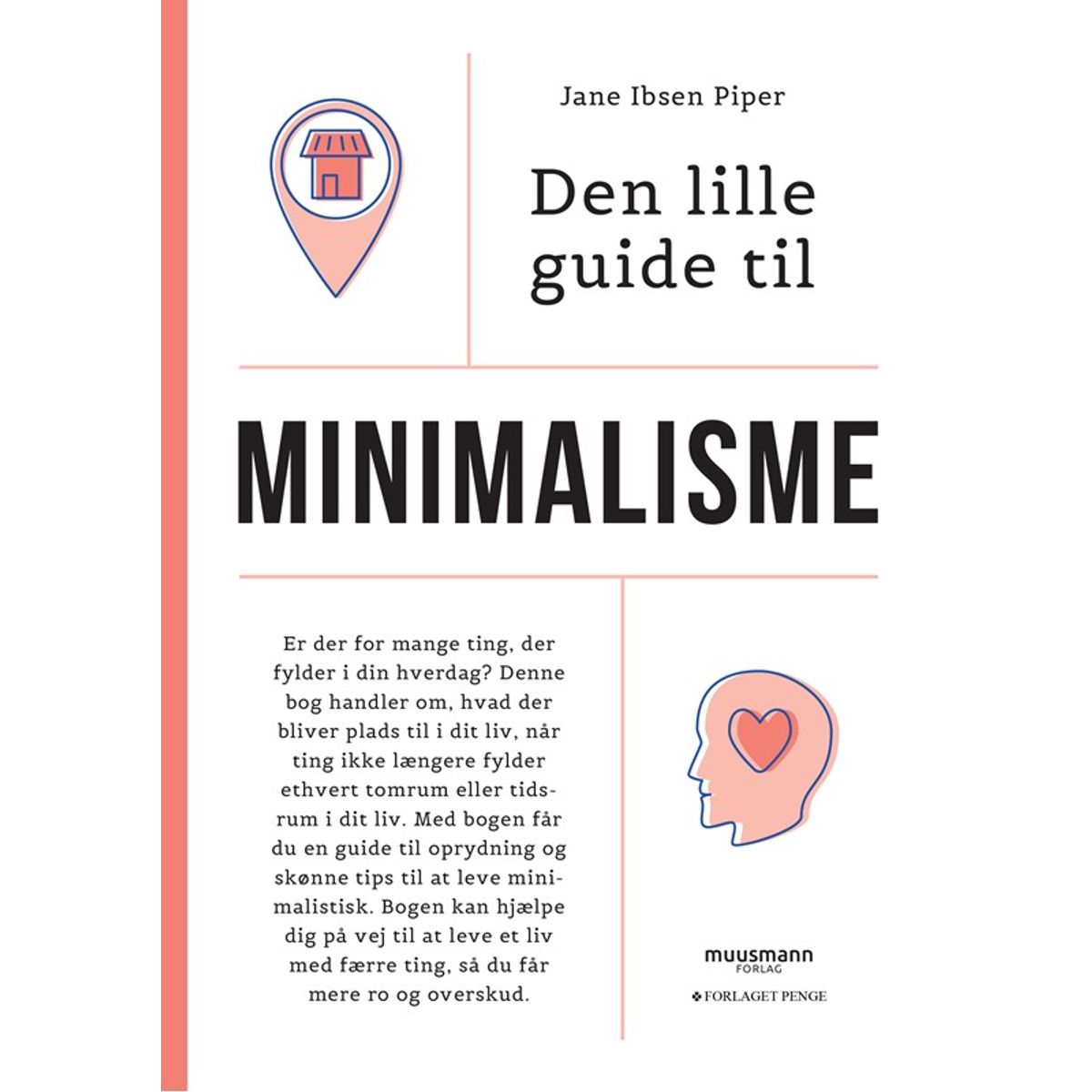 Den lille guide til minimalisme