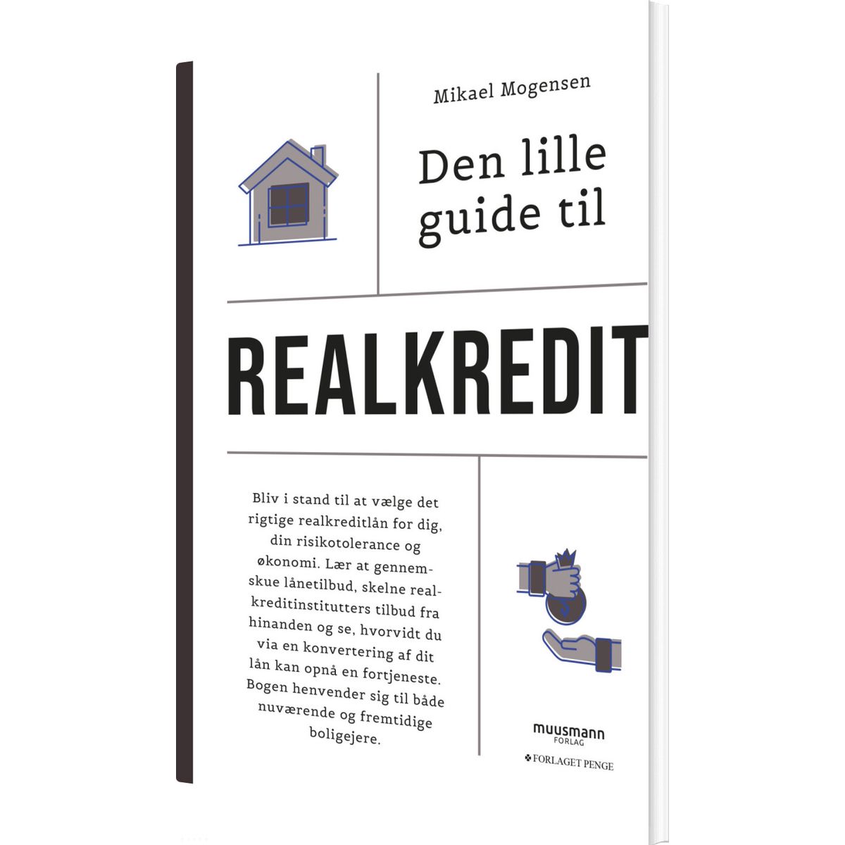 Den Lille Guide Til Realkredit - Mikael Mogensen - Bog