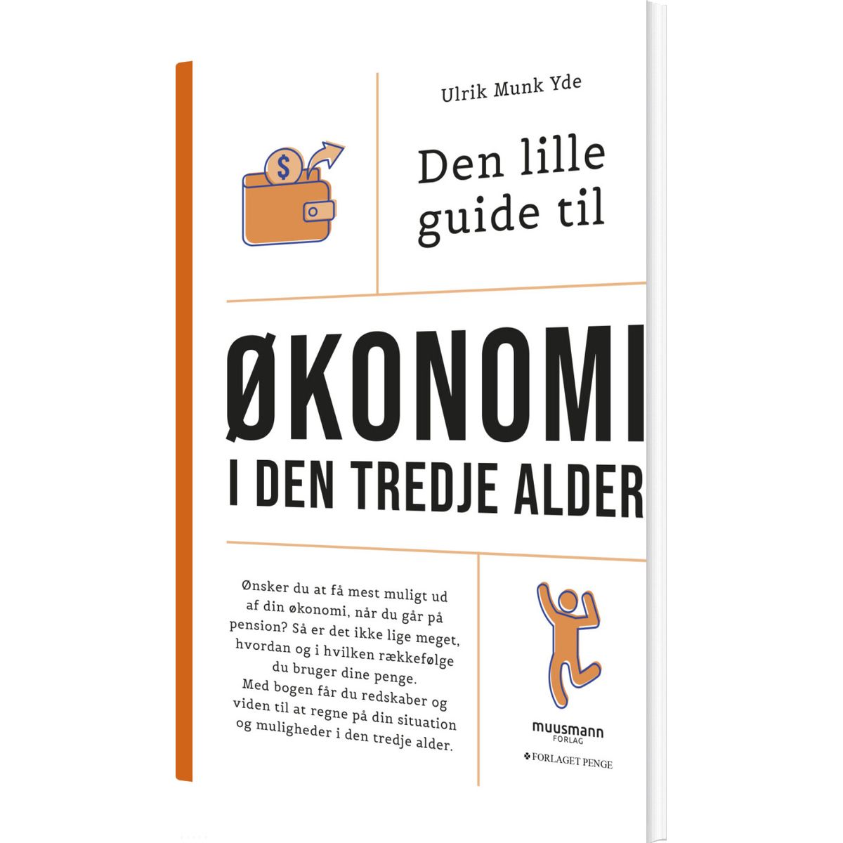 Den Lille Guide Til økonomi I Den Tredje Alder - Ulrik Munk Yde - Bog