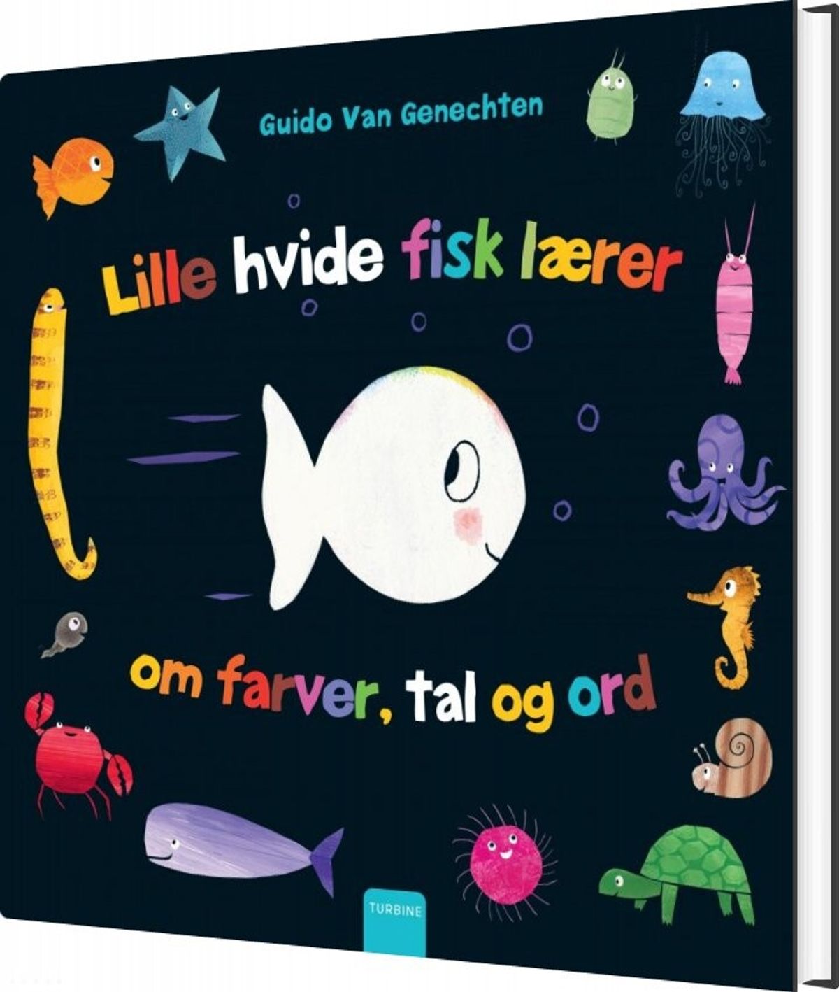 Den Lille Hvide Fisk Lærer Om Farver, Tal Og Ord - Guido Van Genechten - Bog