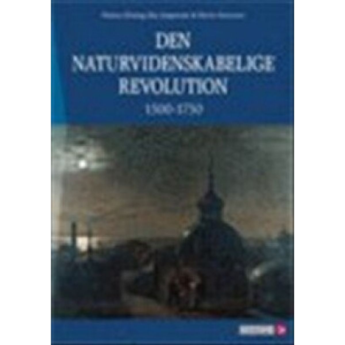 Den Naturvidenskabelige Revolution 1500-1750 - Marie Sørensen - Bog