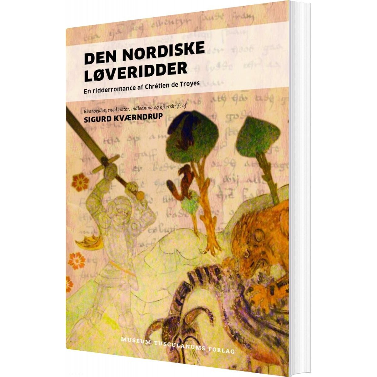 Den Nordiske Løveridder - Sigurd Kværndrup - Bog