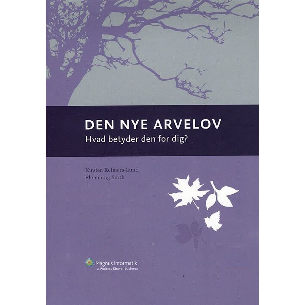 Den Nye Arvelov - Kirsten Reimers-lund - Bog