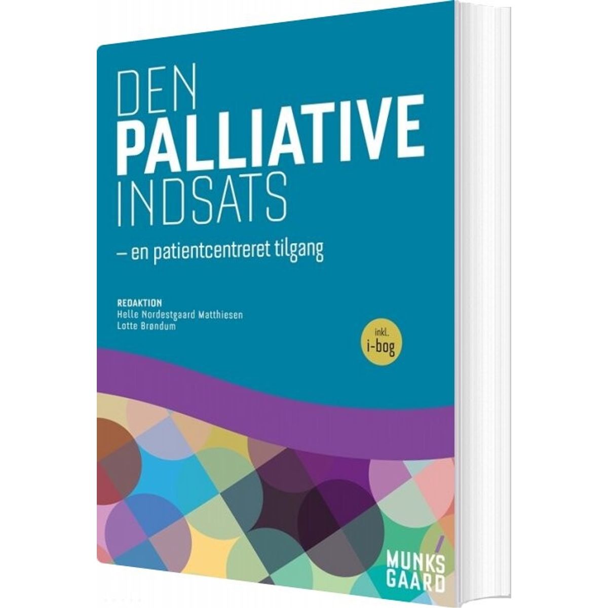 Den Palliative Indsats - Finn Thorbjørn Hansen - Bog