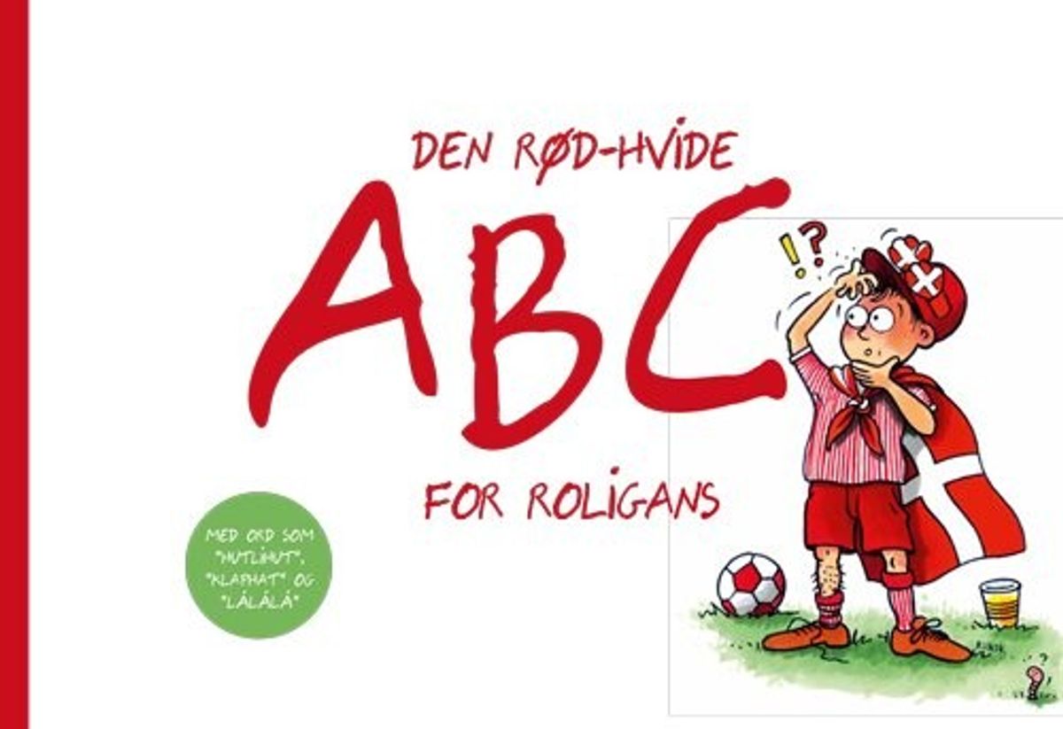 Den Rød-hvide Abc For Roligans - Thomas Westh - Bog