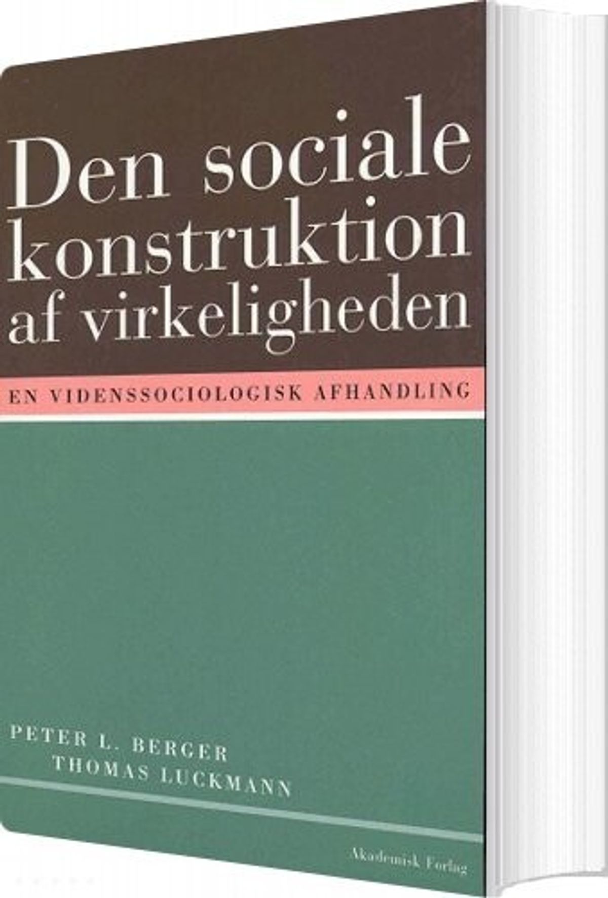 Den Sociale Konstruktion Af Virkeligheden - Peter L. Berger - Bog