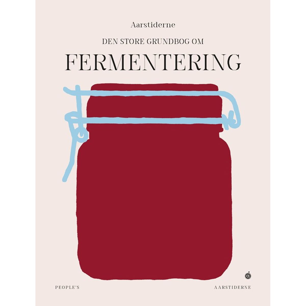 Den store grundbog om fermentering