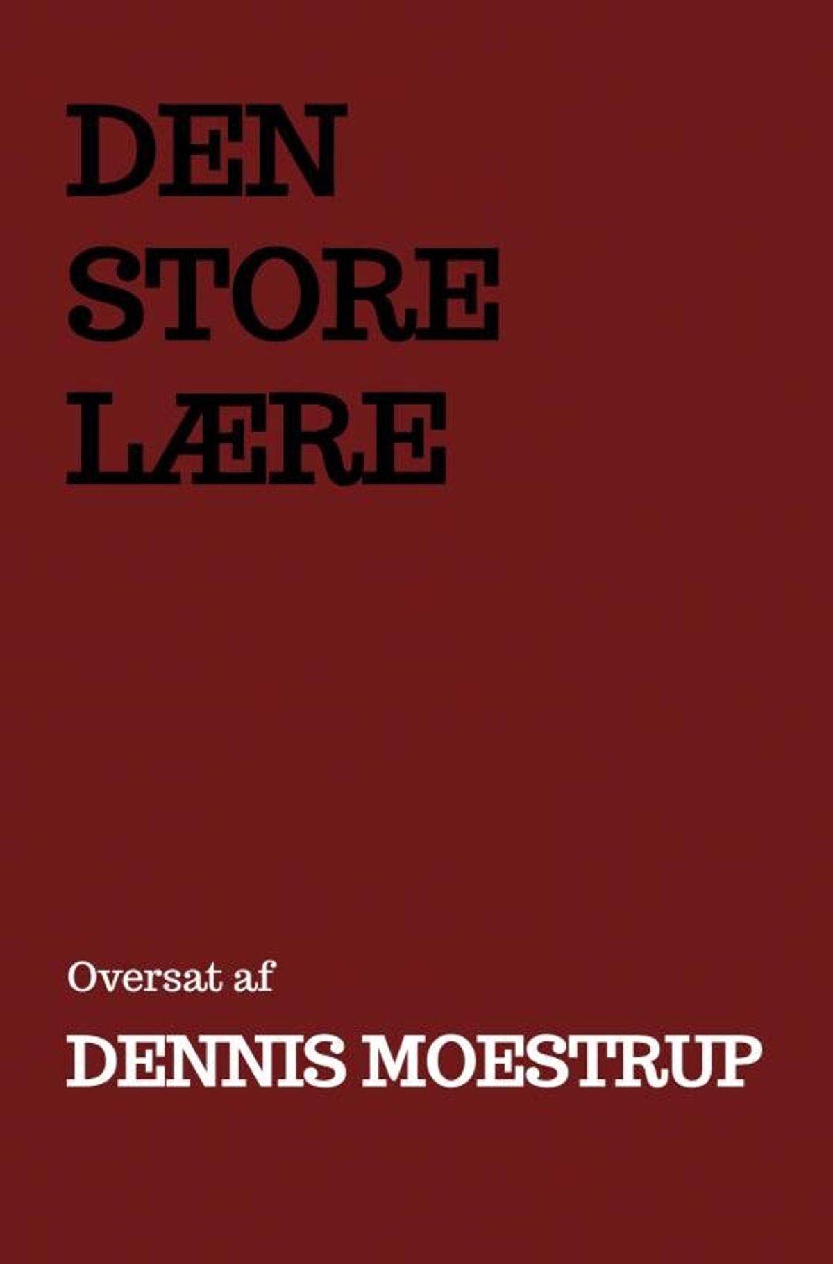 Den Store Lære - Dennis Moestrup - Bog