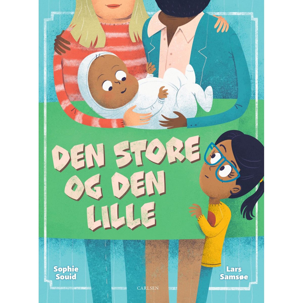 Den Store Og Den Lille - Sophie Souid - Bog