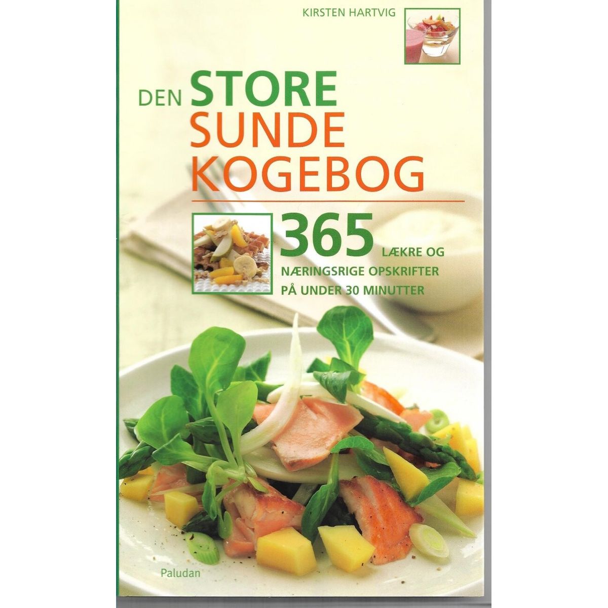 Den Store Sunde Kogebog - Kirsten Hartvig - Bog