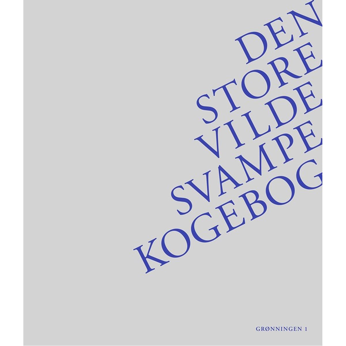 Den store vilde svampekogebog