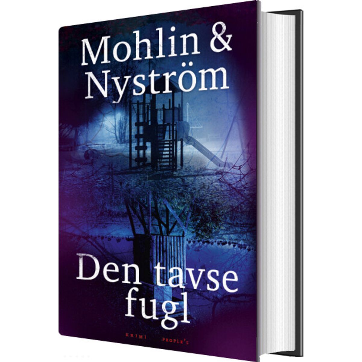 Den Tavse Fugl - Peter Mohlin - Bog