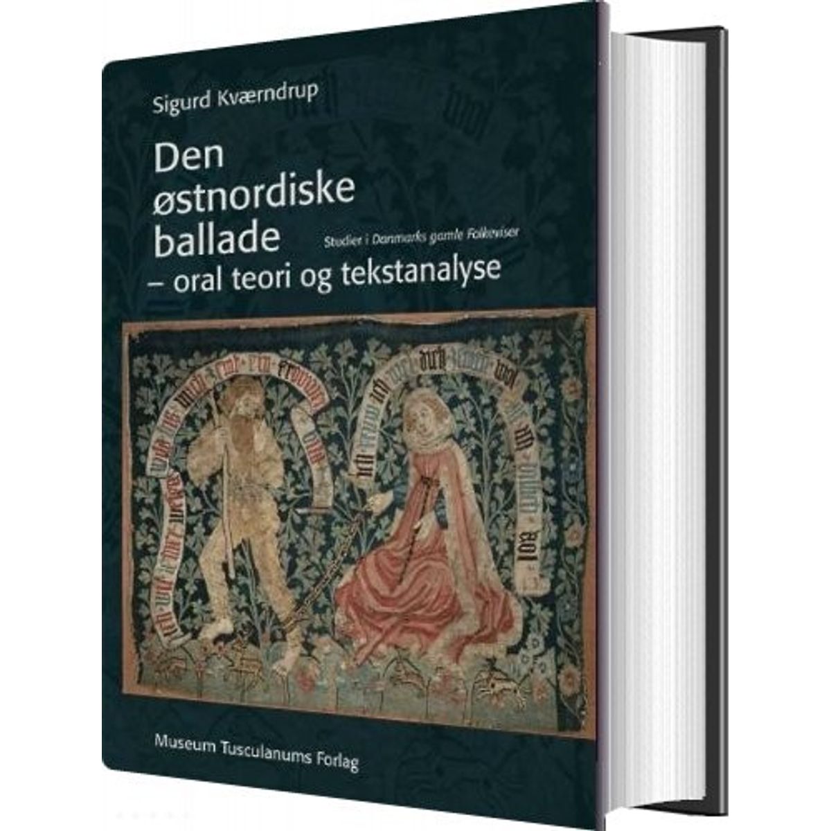 Den østnordiske Ballade - Oral Teori Og Tekstanalyse - Sigurd Kværndrup - Bog