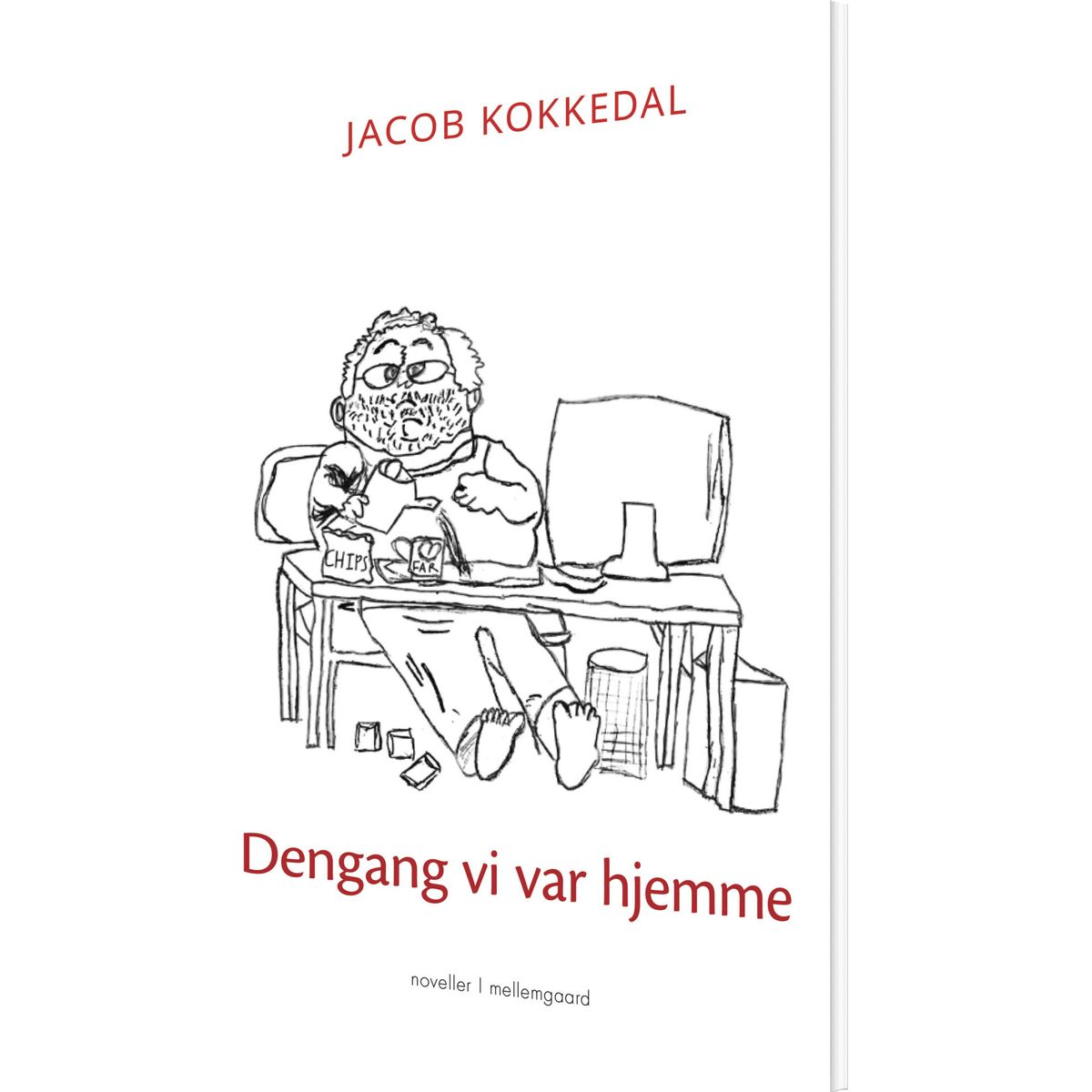 Dengang Vi Var Hjemme - Jacob Kokkedal - Bog