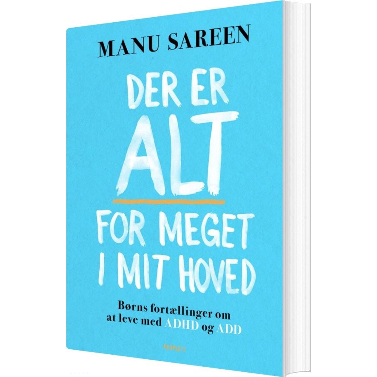 Der Er Alt For Meget I Mit Hoved - Manu Sareen - Bog