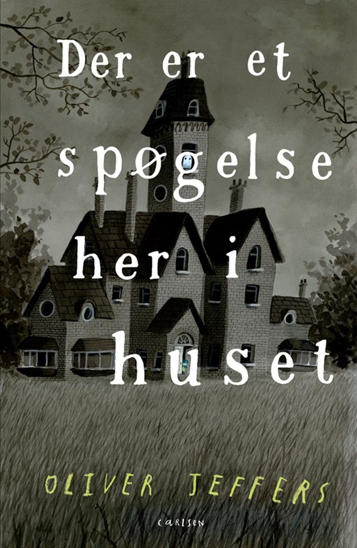 Der er et spøgelse her i huset