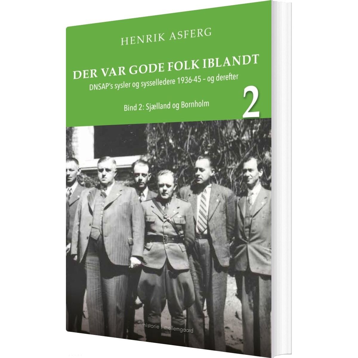 Der Var Gode Folk Iblandt 2 - Henrik Asferg - Bog