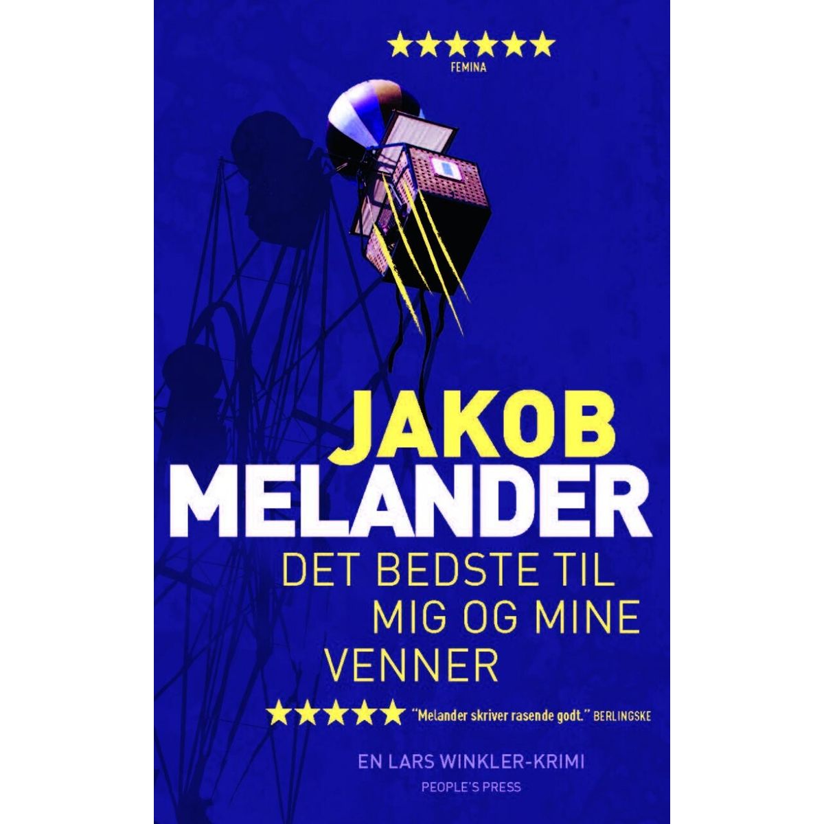 Det Bedste Til Mig Og Mine Venner - Jakob Melander - Bog