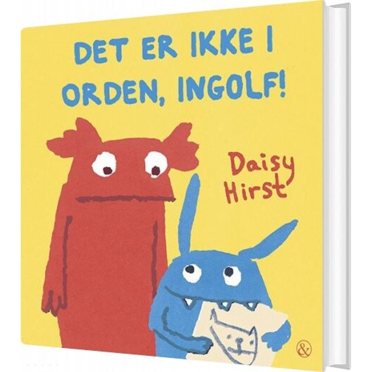 Det Er Ikke I Orden, Ingolf! - Daisy Hirst - Bog