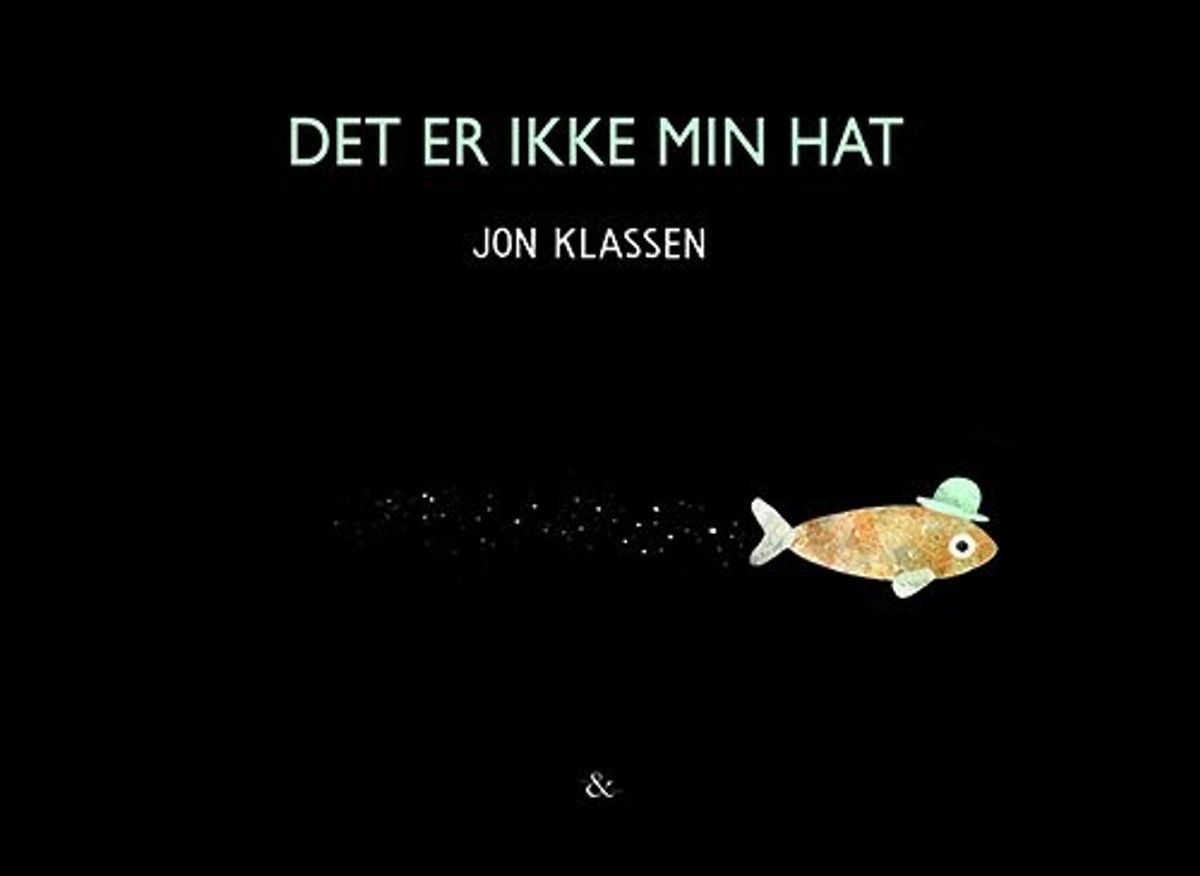 Det Er Ikke Min Hat - Jon Klassen - Bog