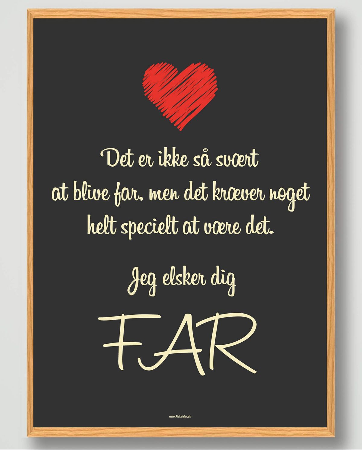 Det er ikke så svært Jeg elsker dig far - plakat (Størrelse: S - 21x29,7cm (A4))