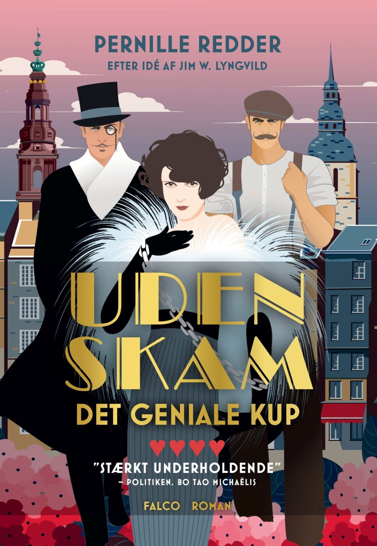 Det Geniale Kup - Uden Skam - Jim Lyngvild - Bog