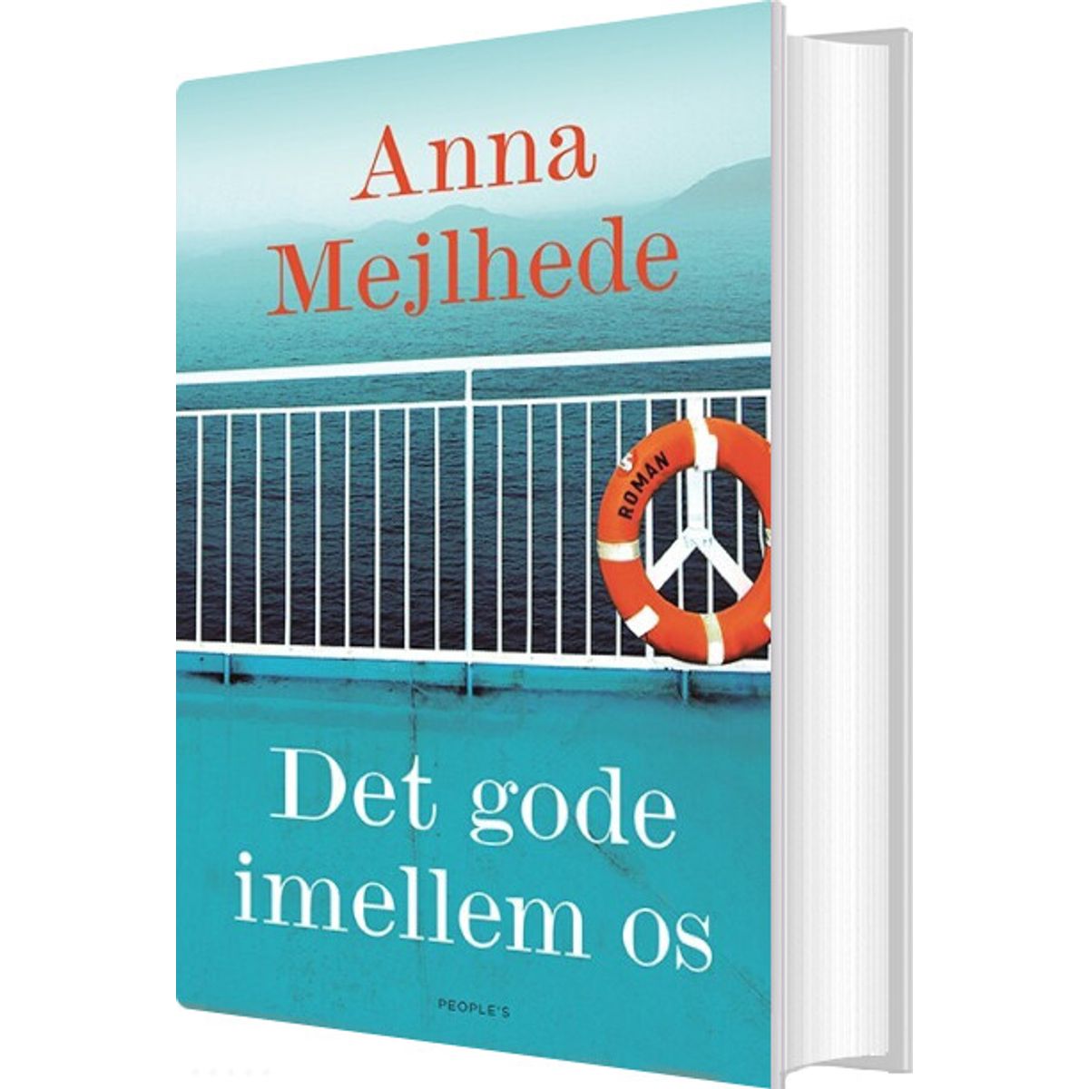 Det Gode Imellem Os - Anna Mejlhede - Bog