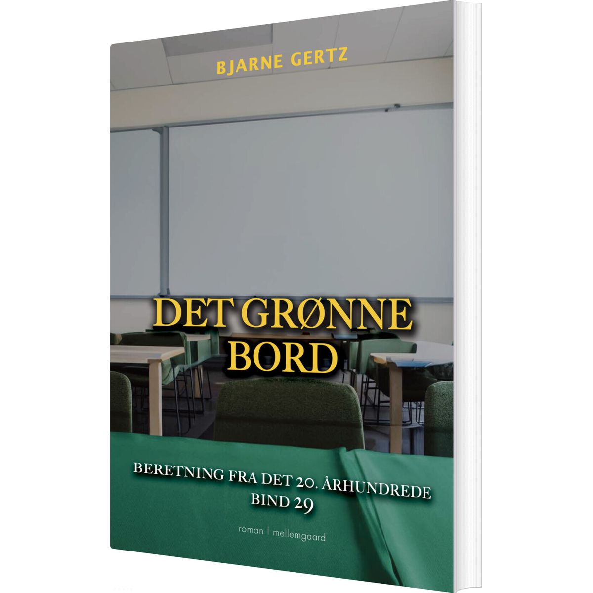 Det Grønne Bord - Bjarne Gertz - Bog