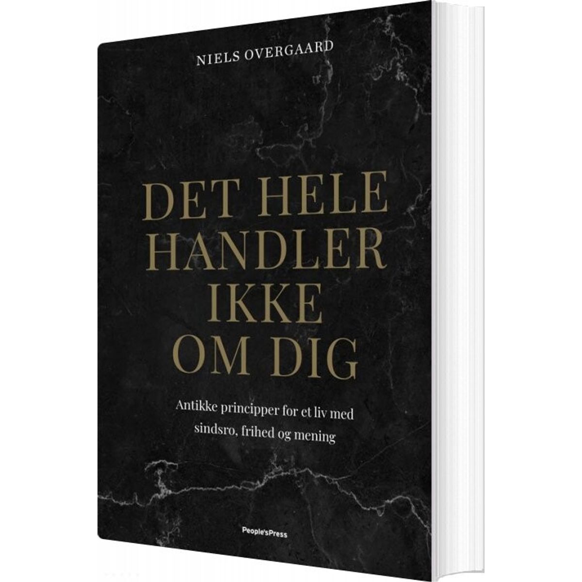 Det Hele Handler Ikke Om Dig - Niels Overgaard - Bog