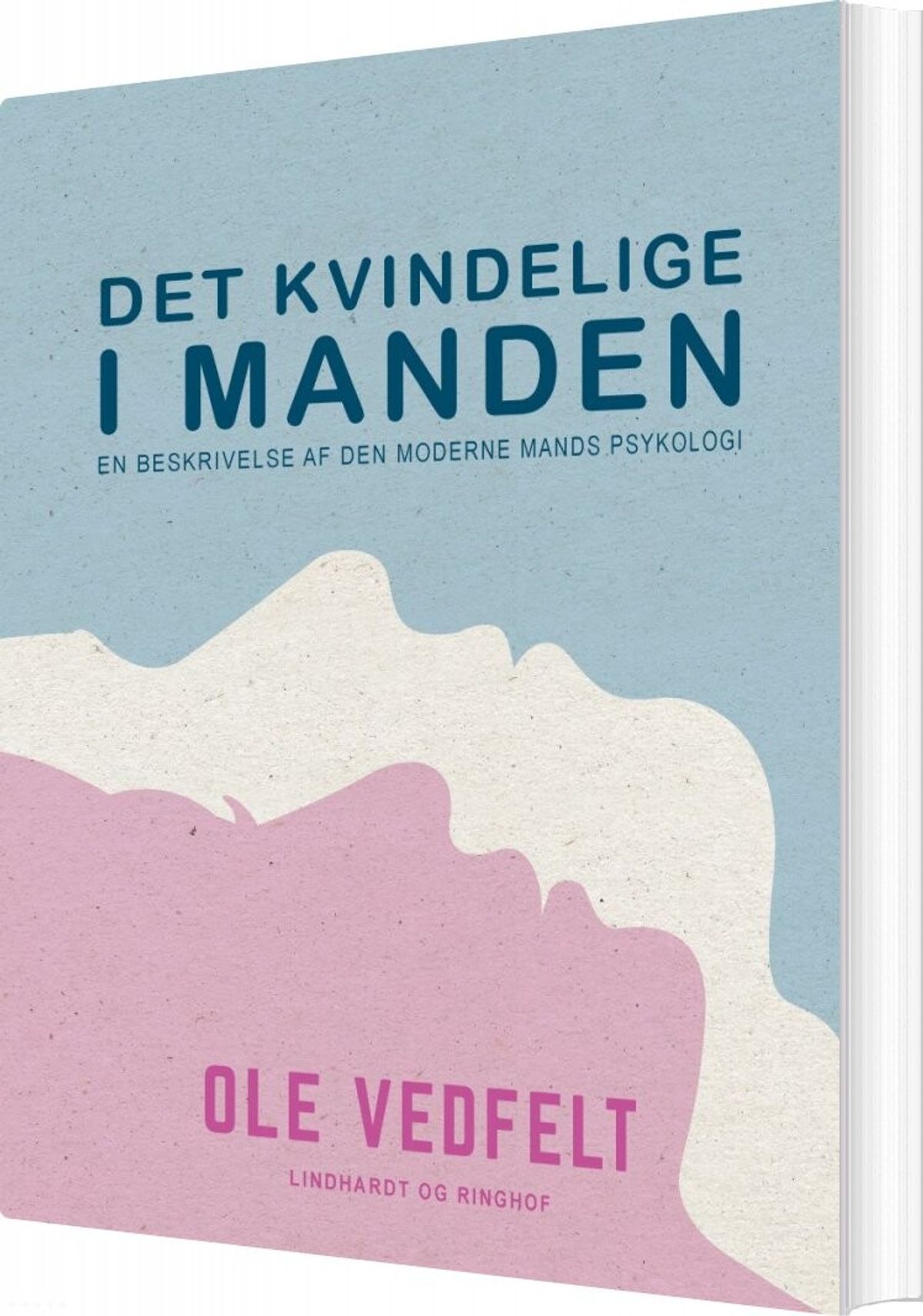 Det Kvindelige I Manden - Ole Vedfelt - Bog