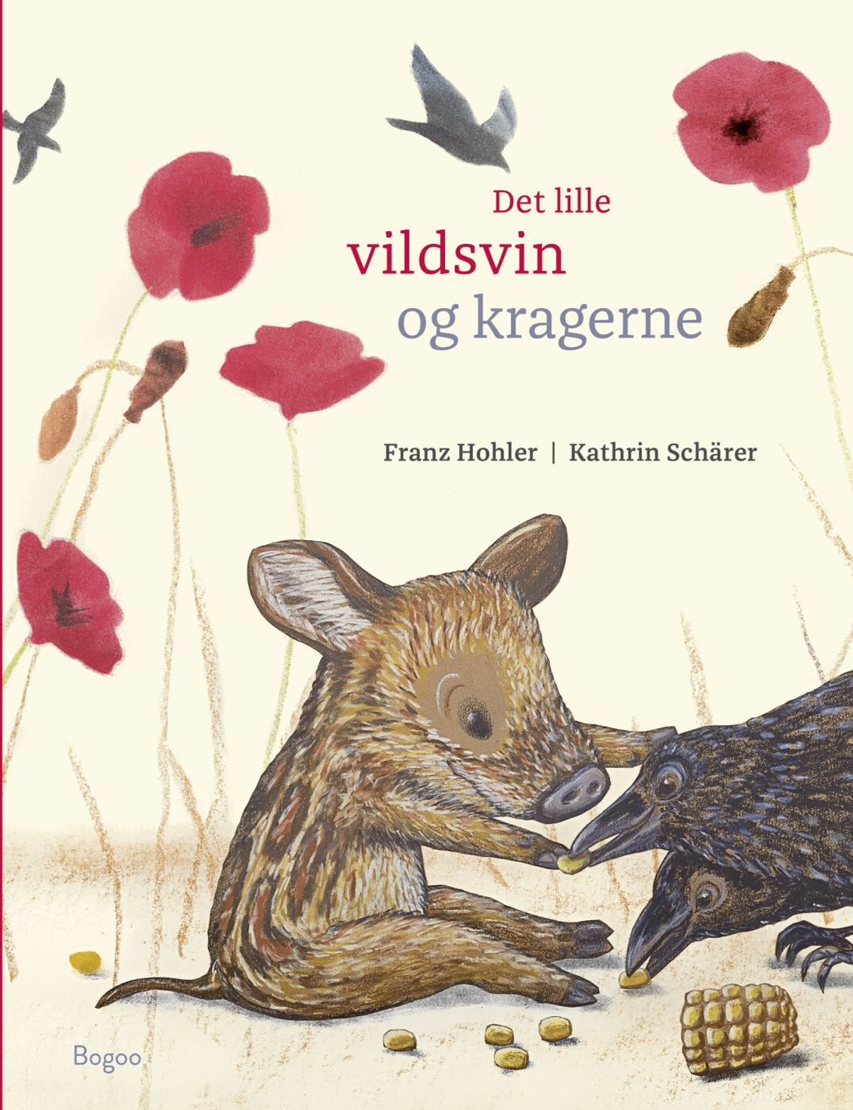 Det Lille Vildsvin Og Kragerne - Franz Hohler - Bog