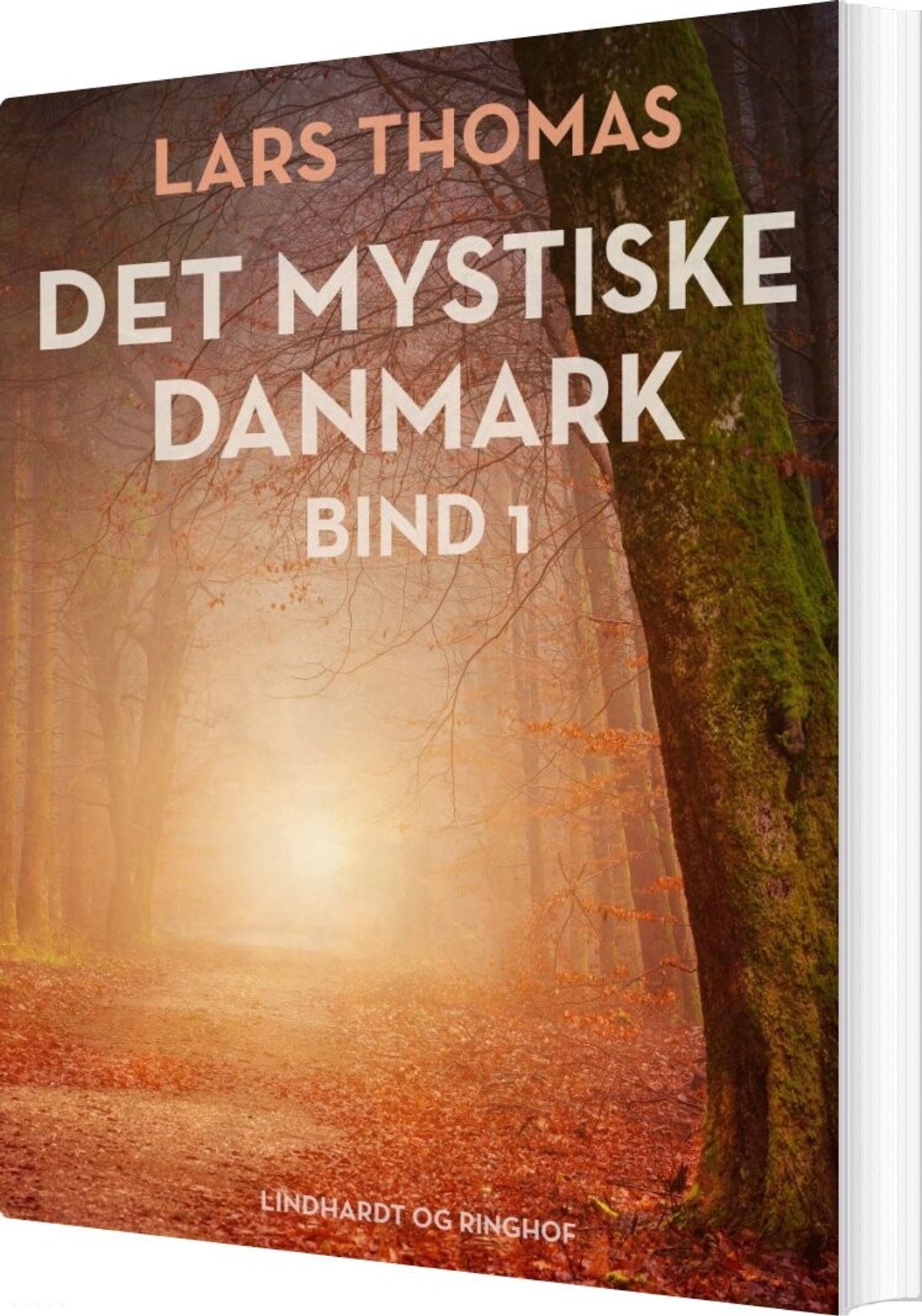 Det Mystiske Danmark. Bind 1 - Lars Thomas - Bog