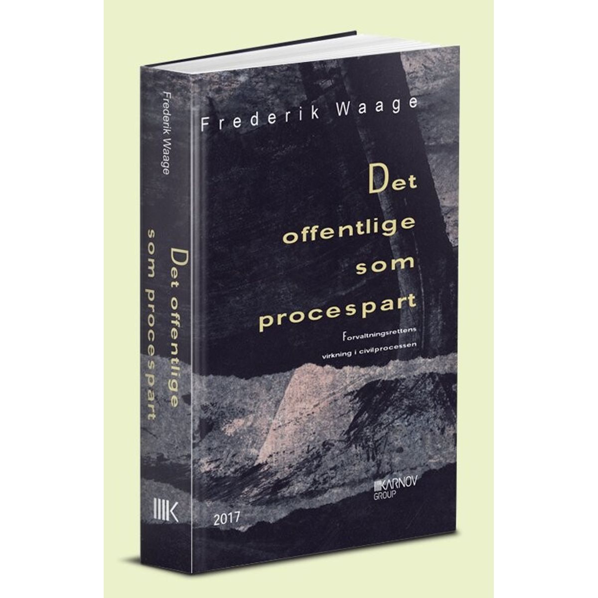 Det Offentlige Som Procespart - Frederik Waage - Bog