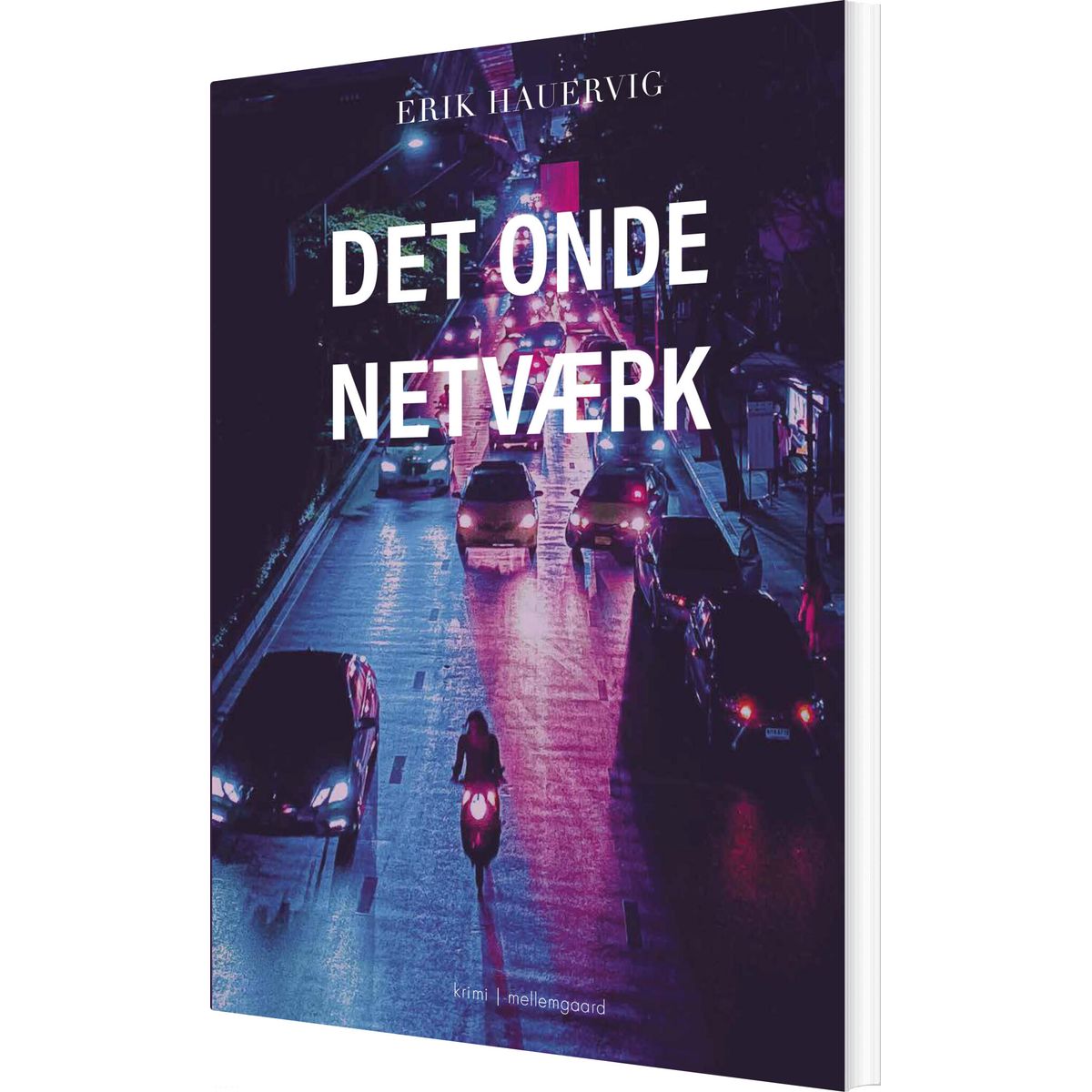 Det Onde Netværk - Erik Hauervig - Bog