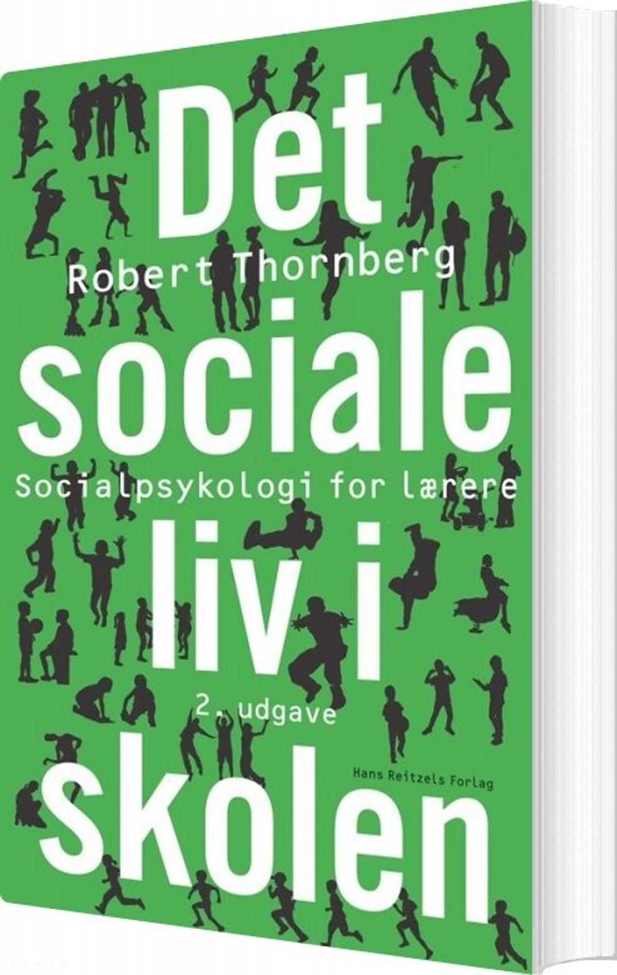 Det Sociale Liv I Skolen - Robert Thornberg - Bog