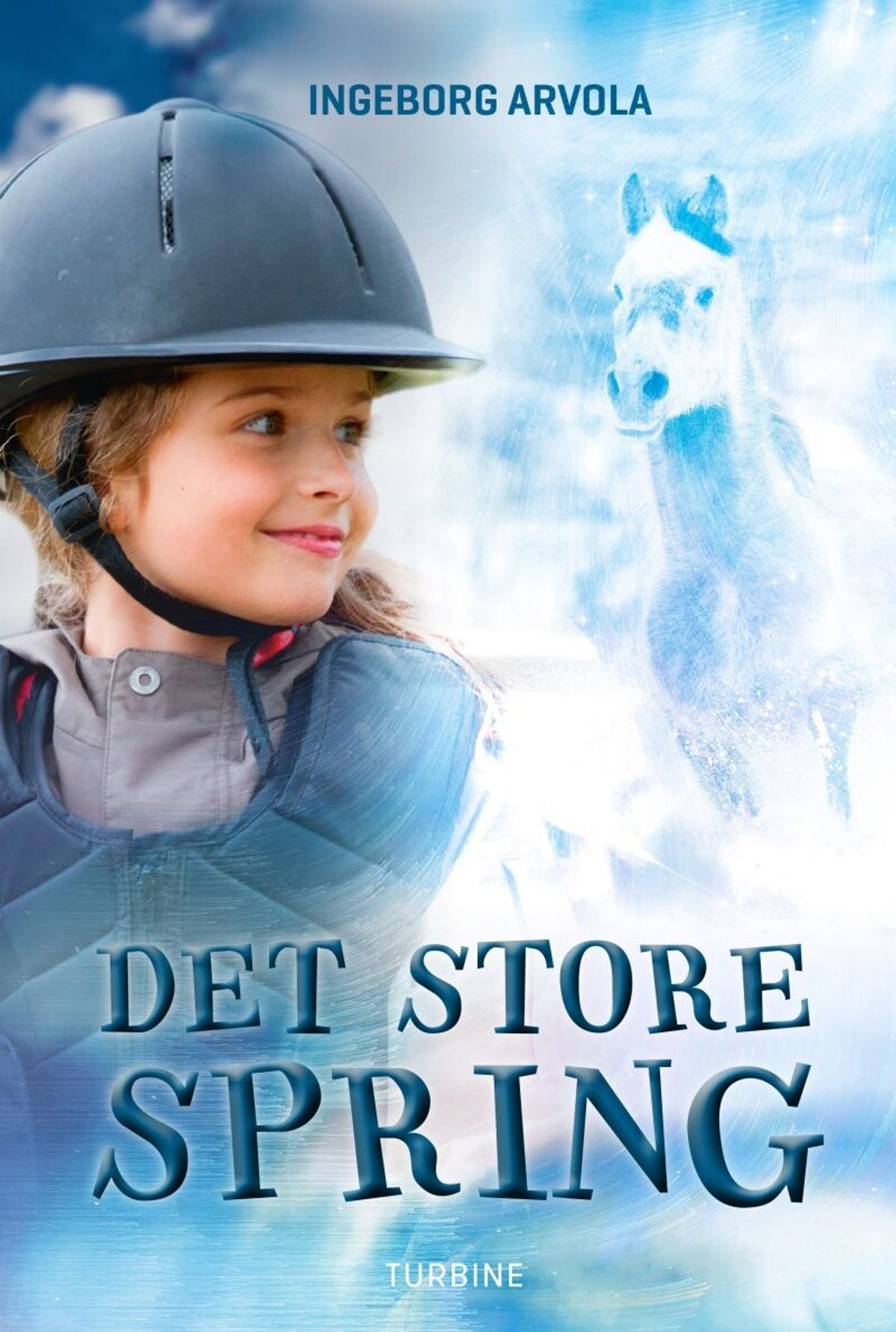 Det Store Spring - Ingeborg Arvola - Bog