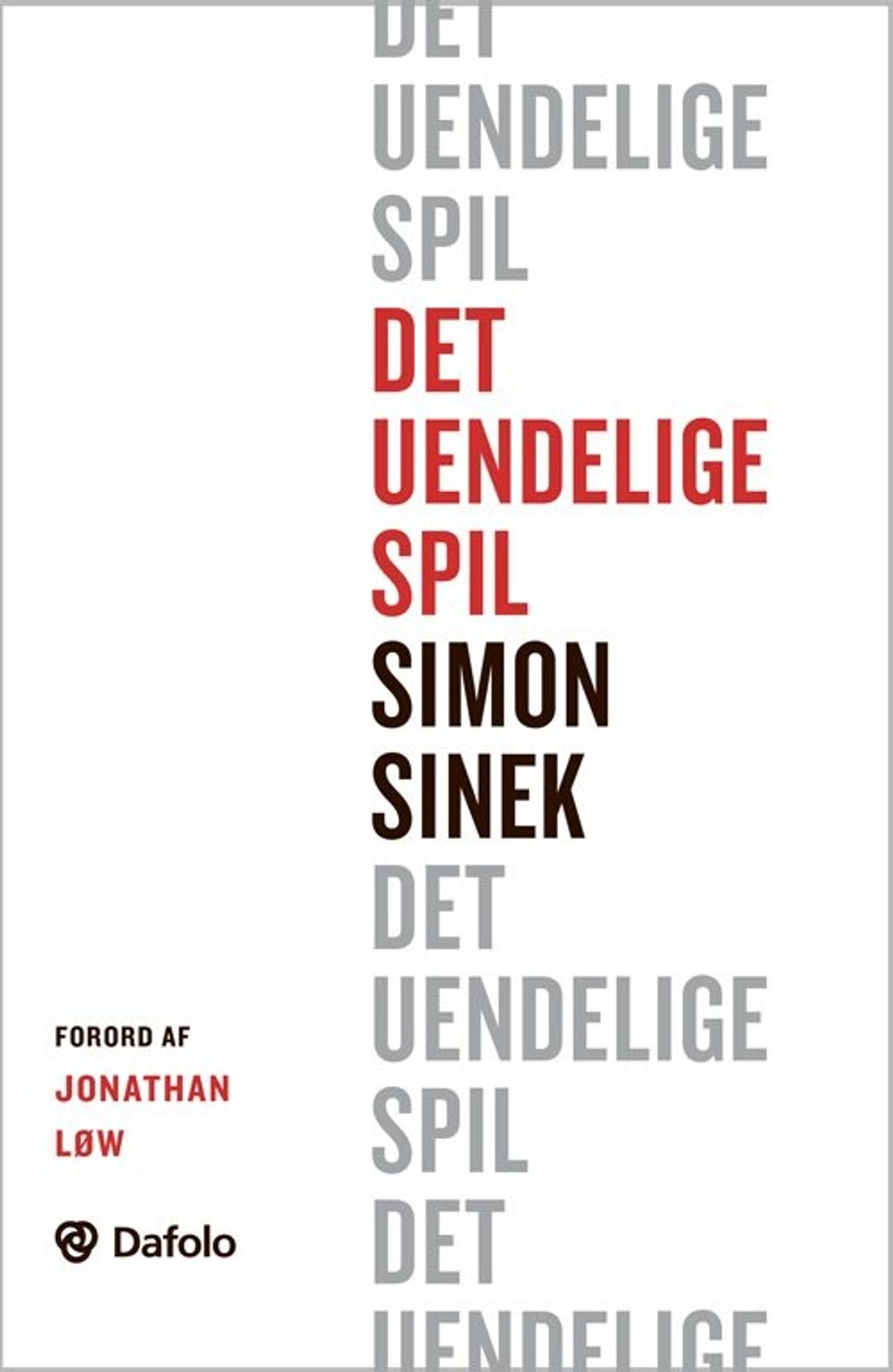 Det Uendelige Spil - Simon Sinek - Bog