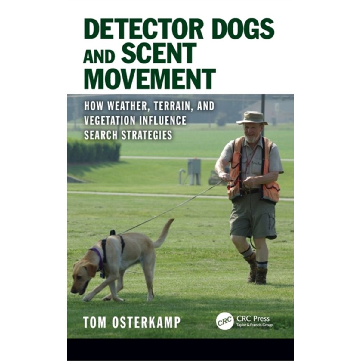 Detector Dogs and Scent Movement