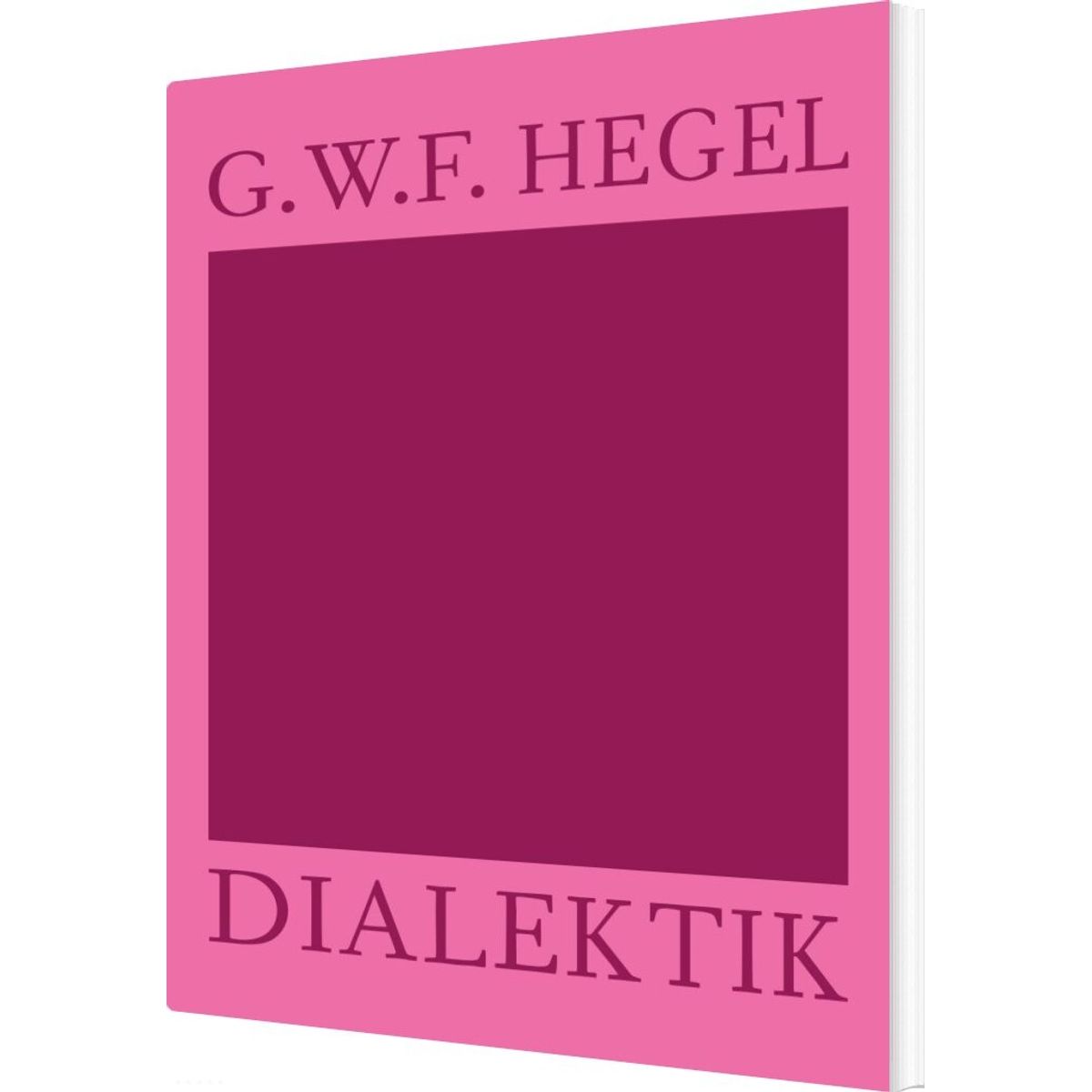 Dialetik - G.w.f. Hegel - Bog