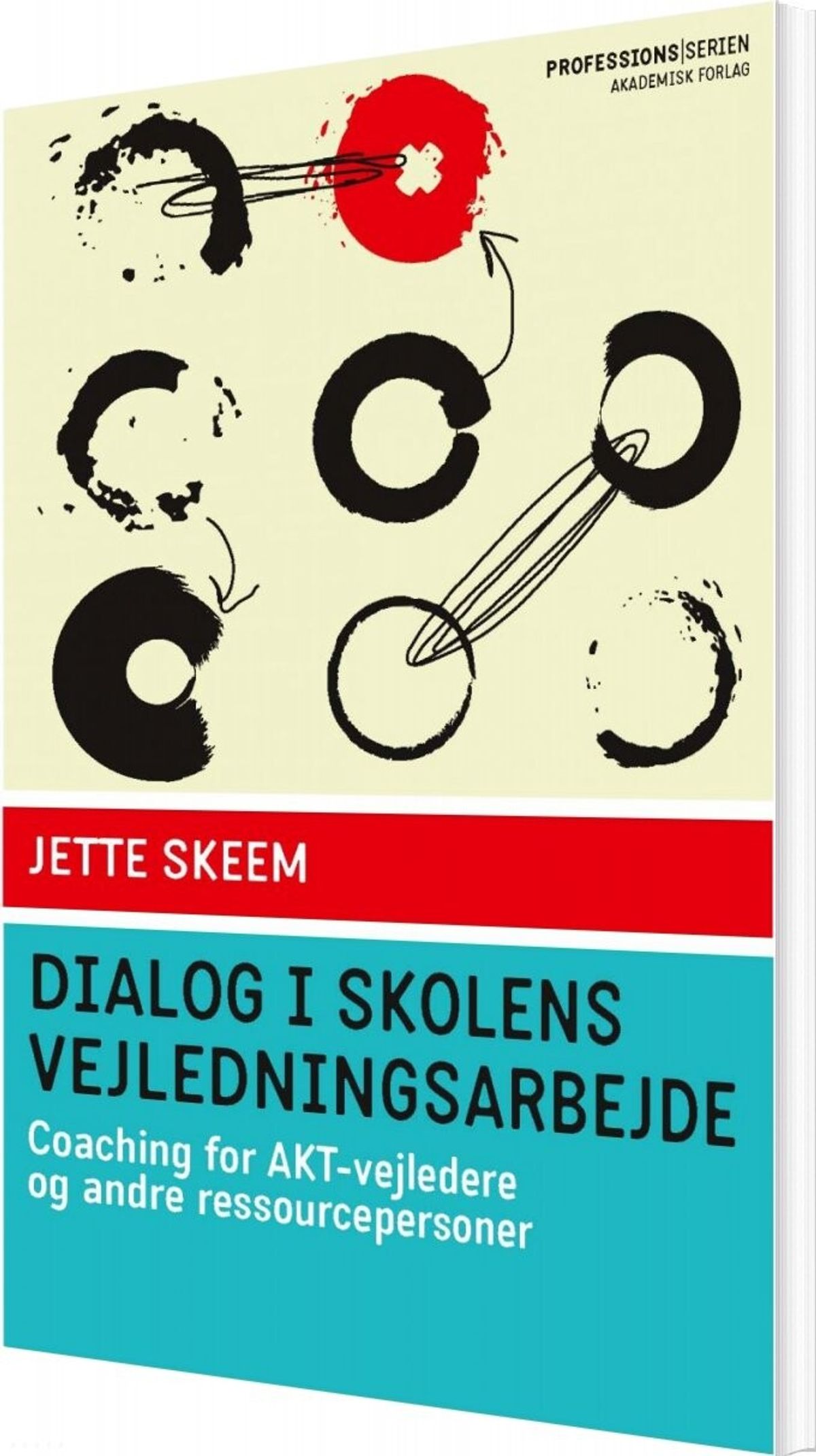 Dialog I Skolens Vejledningsarbejde - Jette Skeem - Bog