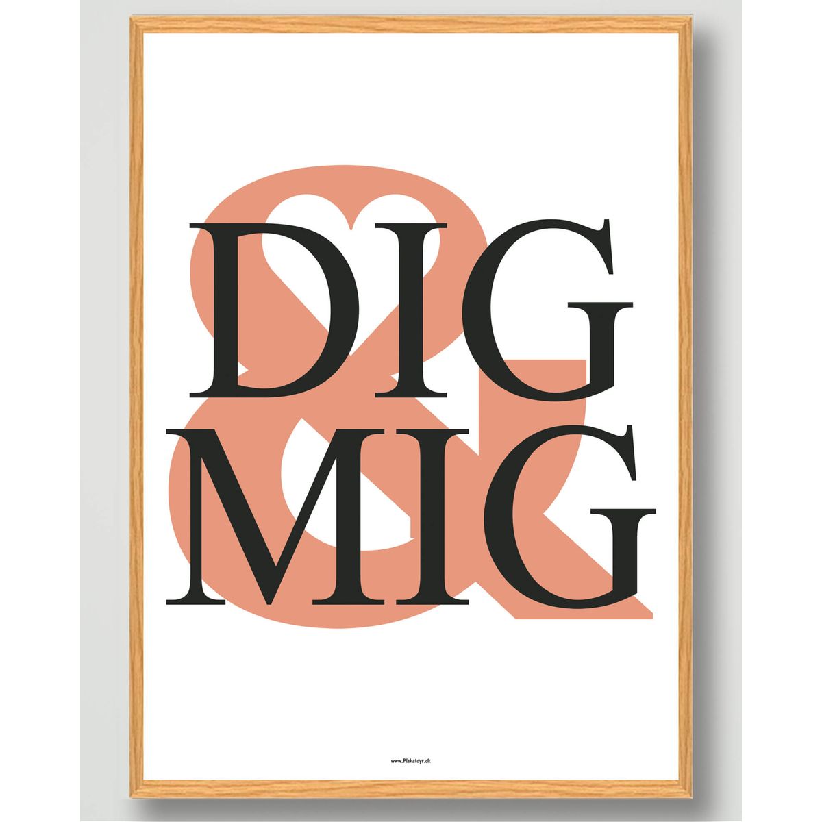 Dig & Mig - plakat (Størrelse: M - 30x40cm)