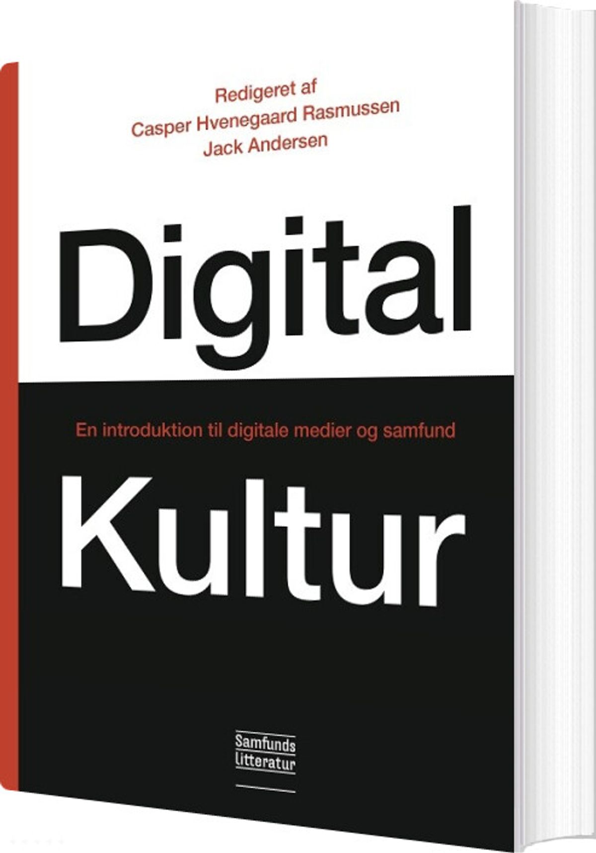 Digital Kultur - Casper Hvenegaard Rasmussen - Bog