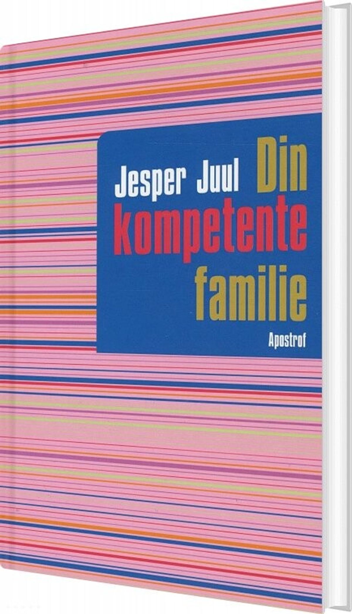 Din Kompetente Familie - Jesper Juul - Bog