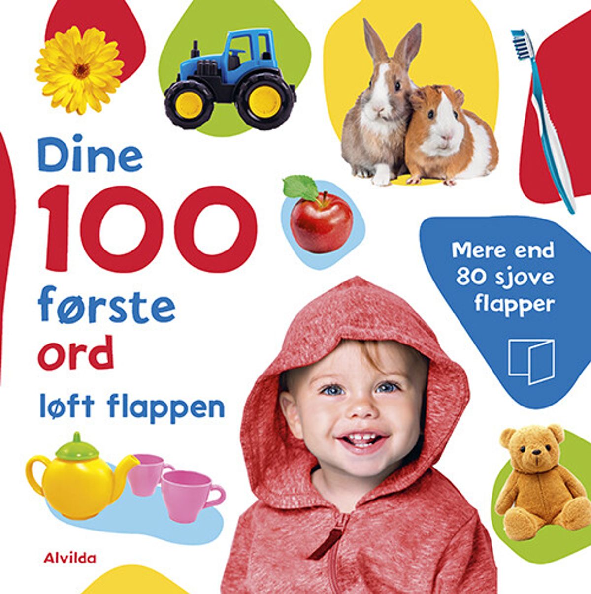 Dine 100 Første Ord - Løft Flappen - Mere End 80 Sjove Flapper - Diverse - Bog