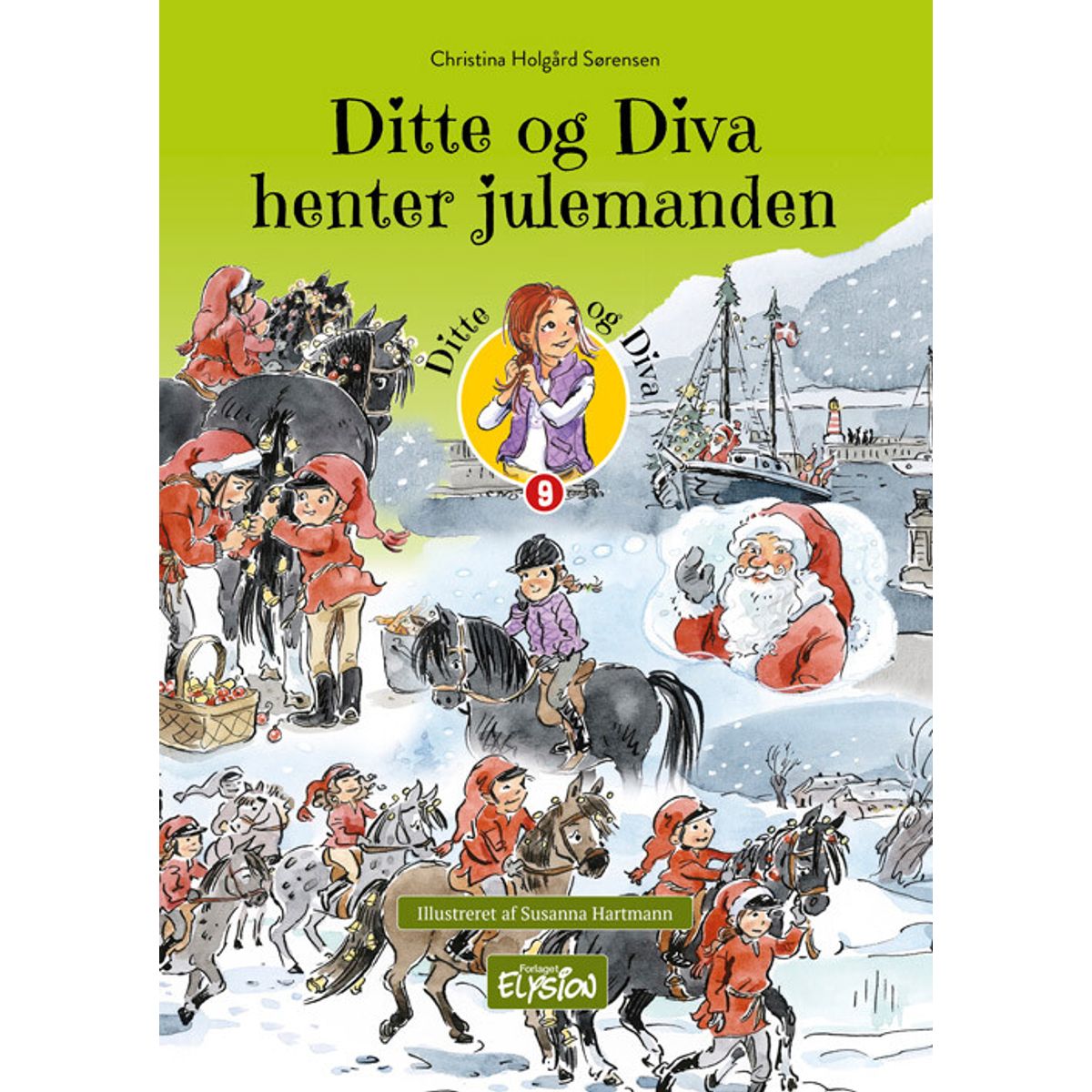 Ditte Og Diva Henter Julemanden - Christina Holgård Sørensen - Bog