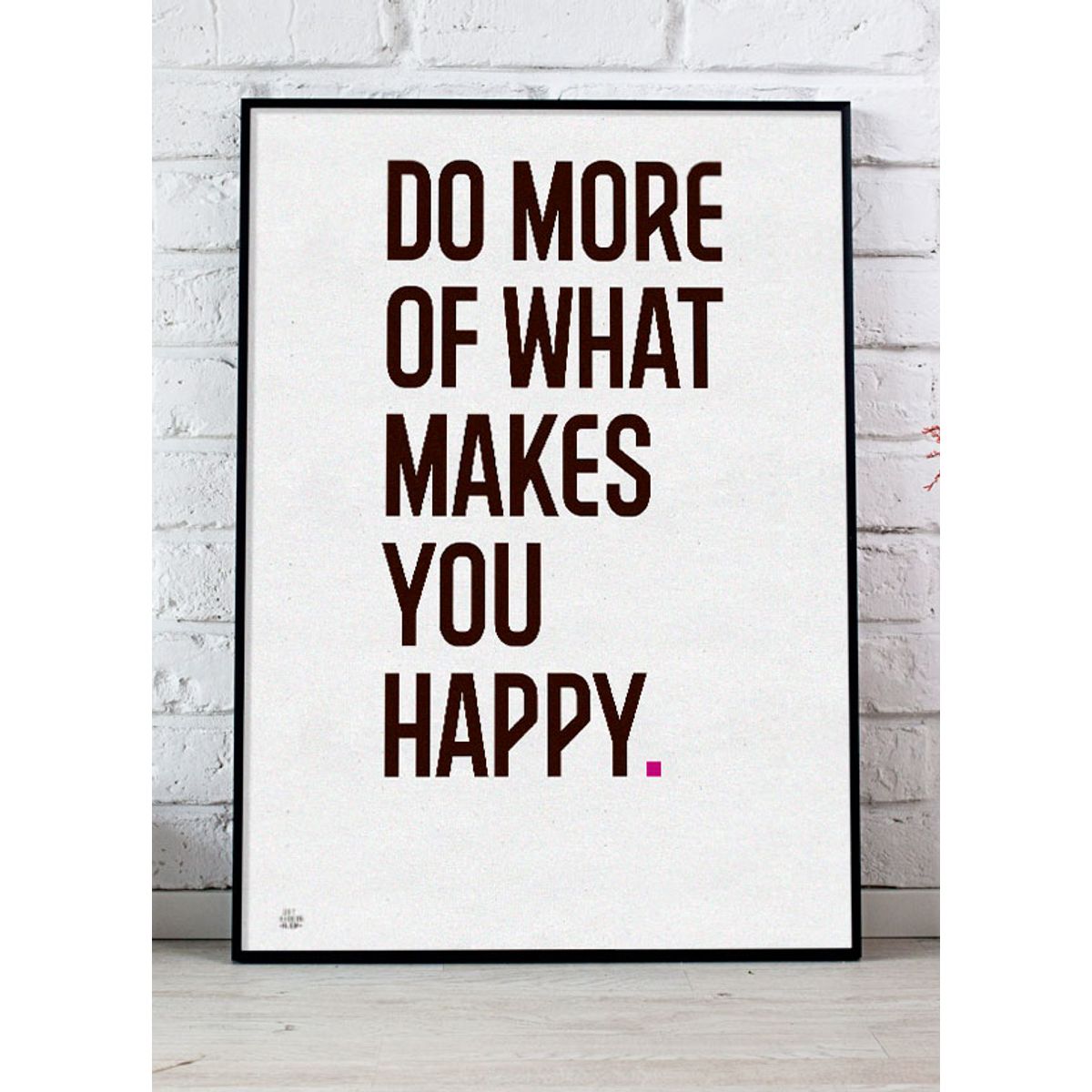 Do More Of What Makes You Happy-plakat (magenta punktum) - 21 x 29,7 (A4) Kr. 199,-